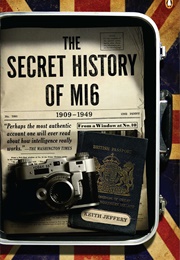 The Secret History of MI6 (Keith Jeffery)