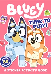 Bluey: Time to Play (Bluey)