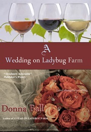 A Wedding on Ladybug Farm (Donna Ball)