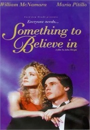 Something to Believe in (1998)