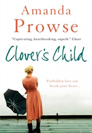 Clover&#39;s Child (Amanda Prowse)