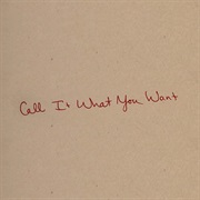 Call It What You Want by Taylor Swift