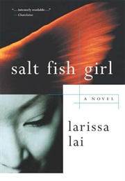 Salt Fish Girl (Larissa Lai)