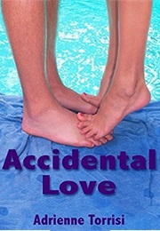 The Accidental Love (Adrienne Torrisi)