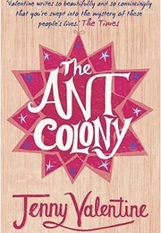 The Ant Colony (Jenny Valentine)