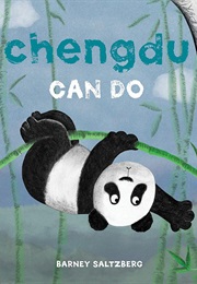 Chengdu Can Do (Barney Saltzberg)