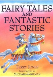 Fairy Tales and Fantastic Stories (Terry Jones)