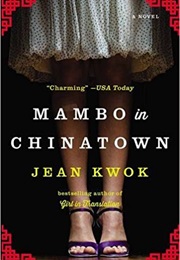 Mambo in Chinatown (Jean Kwok)