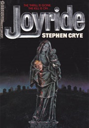 Joyride (Stephen Crye)