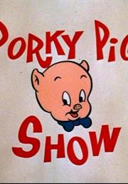 The Porky Pig Show