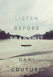 Listen Before Transmit (Dani Couture)