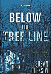 Below the Tree Line (Susan Oleksiw)