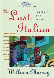 The Last Italian: Portrait of a People (William Murray)