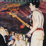 Jonathan Richman &amp; the Modern Lovers - Jonathan Sings!