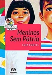 Meninos Sem Pátria (Luiz Puntel)