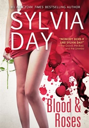 Blood and Roses (Sylvia Day)