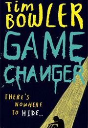 Game Changer (Tim Bowler)