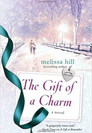 The Gift of a Charm (Melissa Hill)