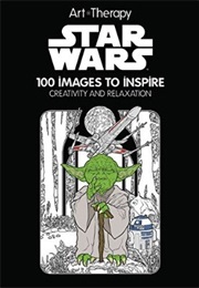 Art of Coloring Star Wars: 100 Images to Inspire Creativity and Relaxation (Catherine Saunier-Talec  &amp; Anne Vallet)