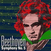 Ludwig Van Beethoven - Symphony No. 5