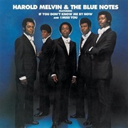 Harold Melvin and the Blue Notes