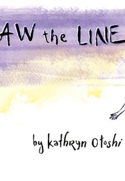 Draw the Line (Kathryn Otoshi)