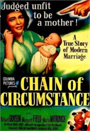 Chain of Circumstance (1951)