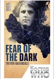 Fear of the Dark (Trevor Baxendale)