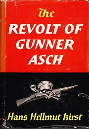 The Revolt of Gunner Asch (Kirst)