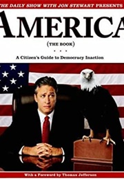 America: The Book (Jon Stewart and the Daily Show Writers)