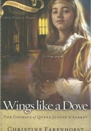 Wings Like a Dove (Christine Farenhorst)