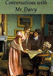 Conversations With Mr. Darcy: A Pride and Prejudice Novella (Mary Lydon Simonsen)