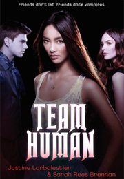 Team Human (Justine Larbalestier &amp; Sarah Rees Brennan)