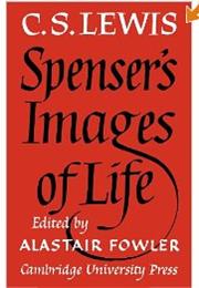 Spenser&#39;s Images of Life