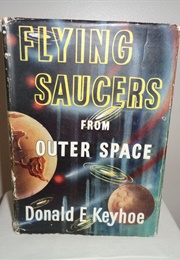 Flying Saucers From Outer Space (Keyhoe)