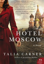 Hotel Moscow: A Novel (Talia Carner)