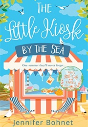 The Little Kiosk by the Sea (Jennifer Bohnet)