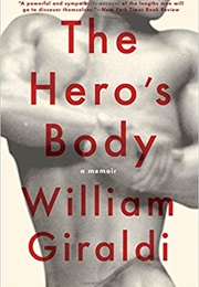 The Hero&#39;s Body (William Giraldi)