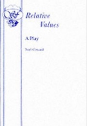 Relative Values (Noel Coward)