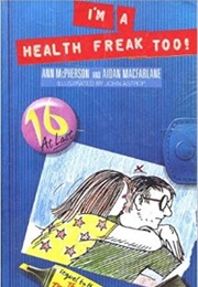 I&#39;m a Health Freak Too (Aidan McFarlane)