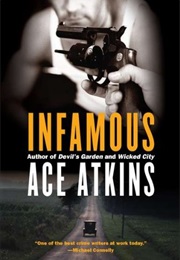 Infamous (Ace Atkins)