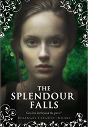 The Splendour Falls (Rosemary Clement Moore)