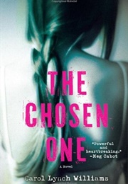 The Chosen One (Carol Lynch Williams)