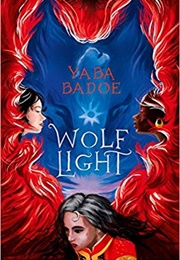 Wolf Light (Yaba Badoe)