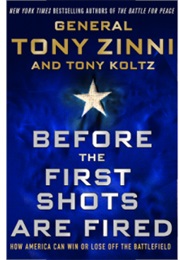 Before the First Shots Are Fired (Tony Zinni)