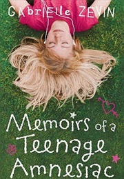 Memoir of a Teenage Amnesiac (Gabrielle Zevin)