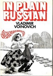 In Plain Russian (Vladimir Voinovich)