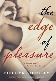 The Edge of Pleasure (Philippa Stockley)