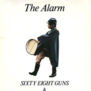 68 Guns - The Alarm