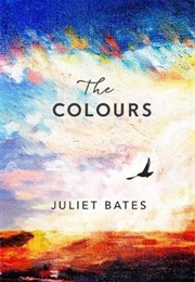 The Colours (Juliet Bates)